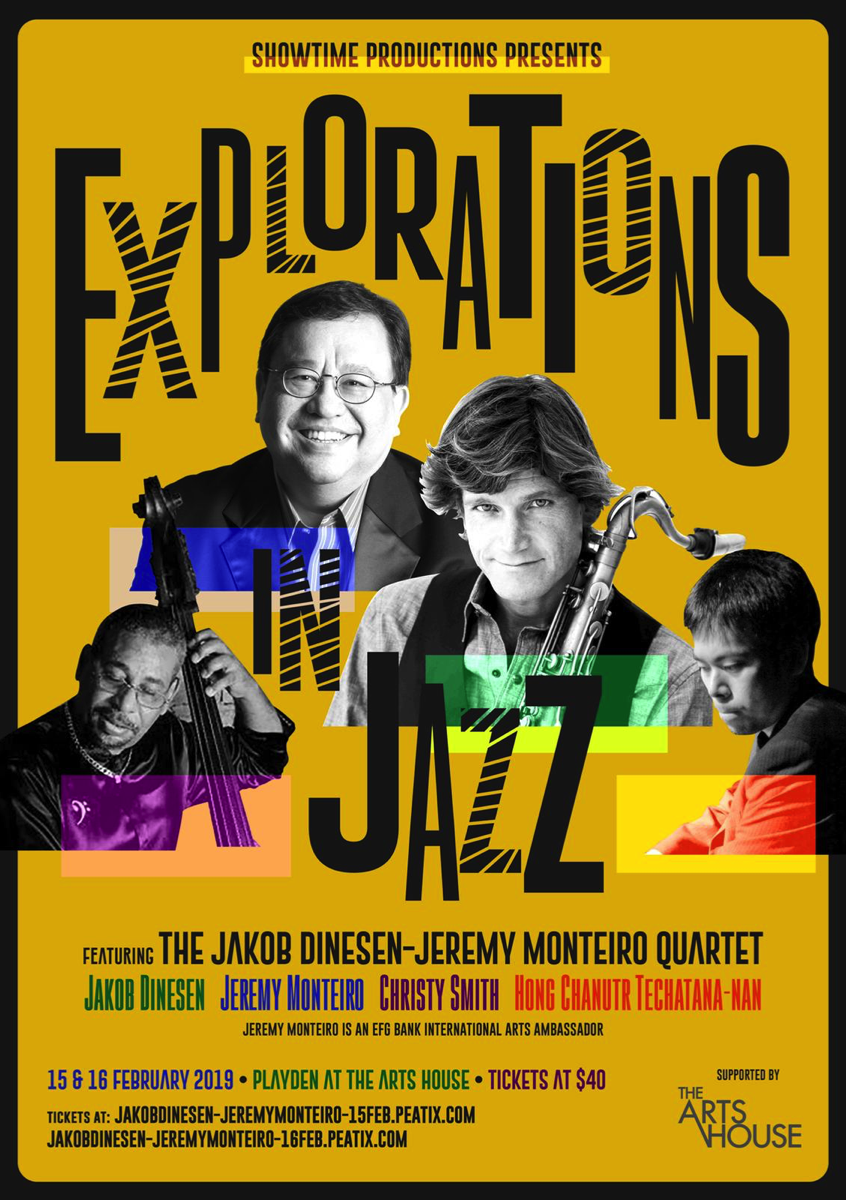 Singapore, February 15th and 16th, 2019, Explorations in Jazz by The Jakob Dinessen Jeremy Monteiro Quartet with Danish Saxophonist Jakob Dinesen, Jeremy Monteiro on Keys, Christy Smith on Bass and Hong Chanutr Techatana Nan on Drums at the Art House Singapore