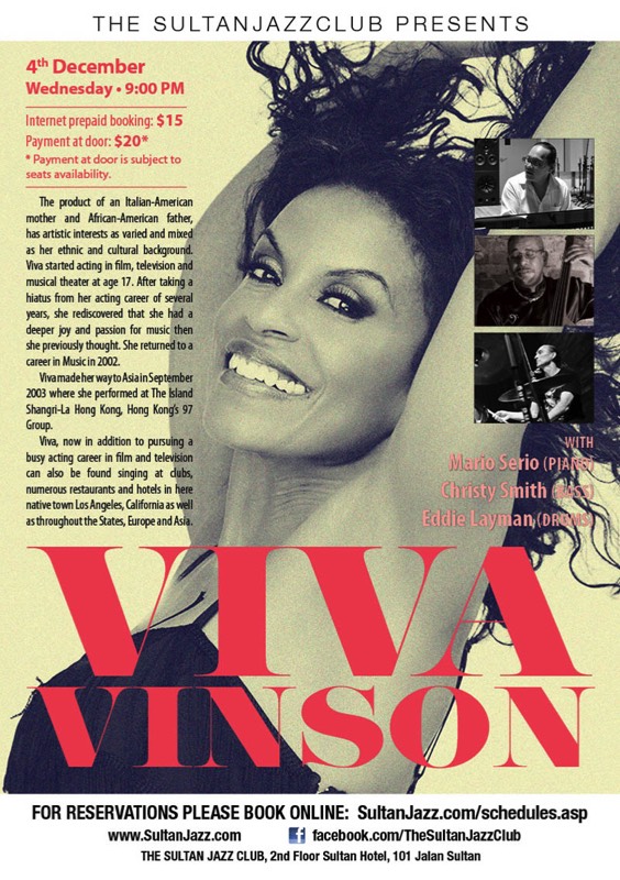 Sultan Jazz Club
Featuring
Viva Vinson (Vocals)
Mario Serio - piano, Christy Smith - Bass,
Eddy Layman- drums
December 4th, 2013