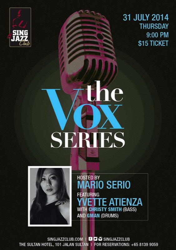 Yvette Atienza performing
aSingJazz Club
July 31st, 2014
featuring:
Yvette Atienza - Vocals
Mario Serio - Piano
Gman - Drums
Christy Smith - Basses
