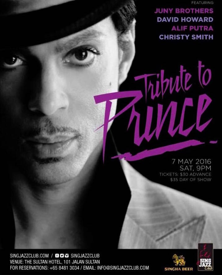 Tribute to Prince ! May 7th, 2016, SingJazz Club, Singapore with the Juny Brothers, David Howard, Alif Putra and Christy Smith.