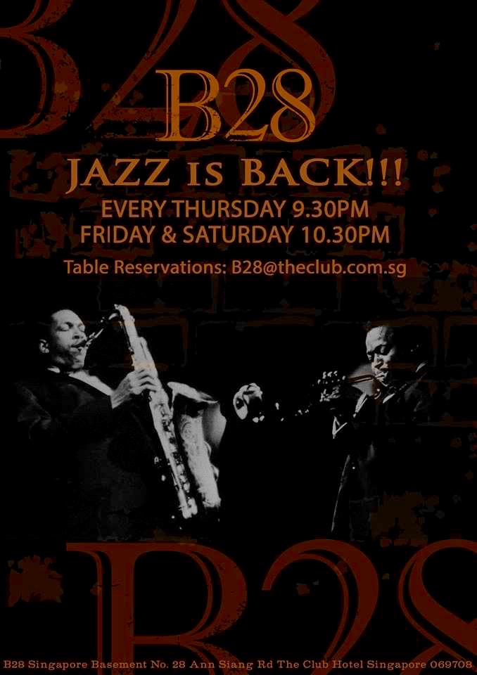 Friday, April 8th, B28 at The Club Hotel, 28 Ann Siang Road, Singapore with Nicole Duffel on Saxophones, Wei Xiang on Piano, Aaron Lee on Drums and Christy Smith on Basses